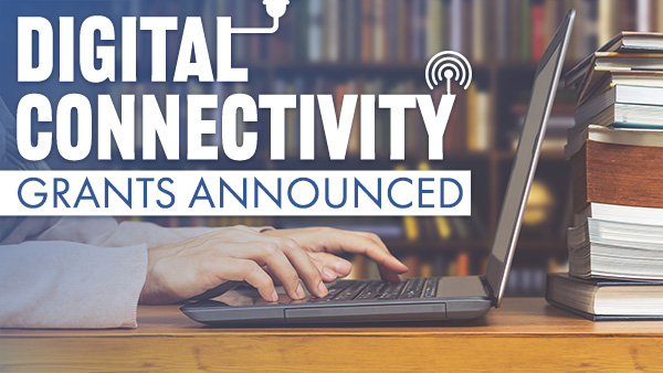 Bartolotta Announces Grants to Increase Digital Connectivity